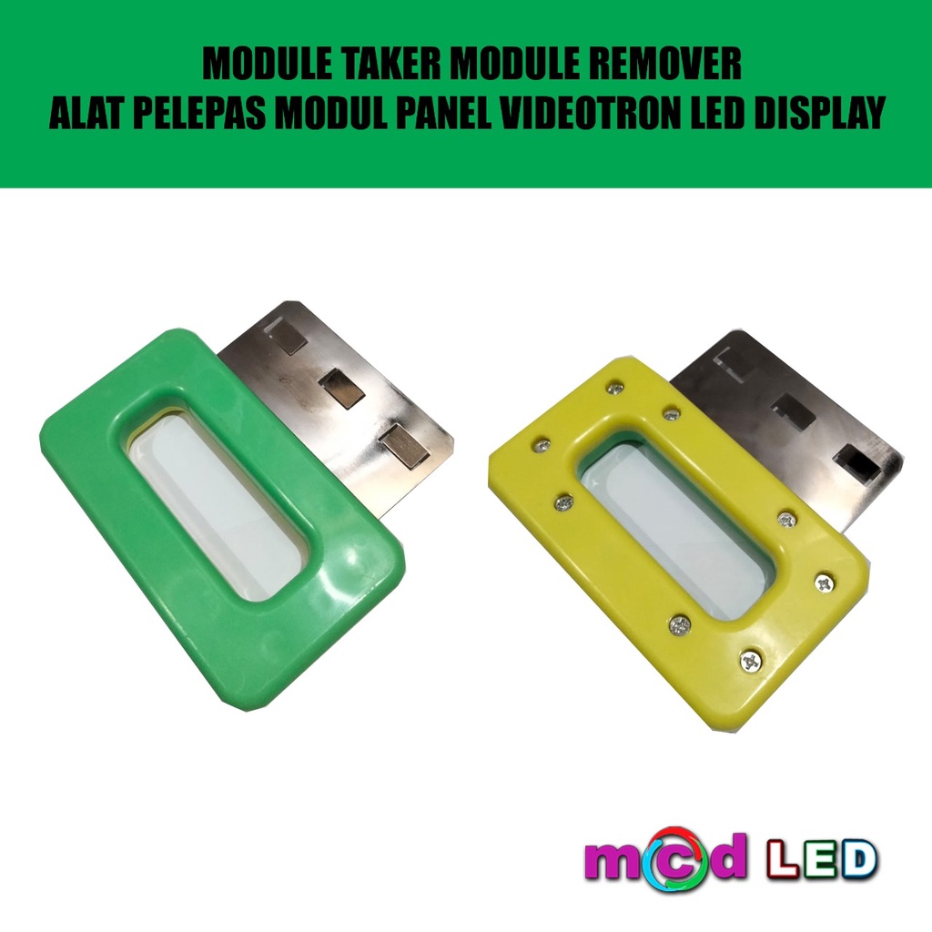 MODULE TAKER MODULE REMOVER ALAT PELEPAS MODUL PANEL VIDEOTRON LED DISPLAY