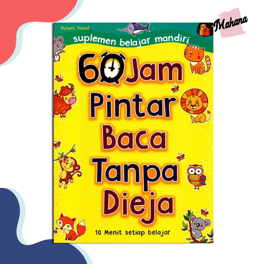 60 JAM PINTAR BACA TANPA DIEJA