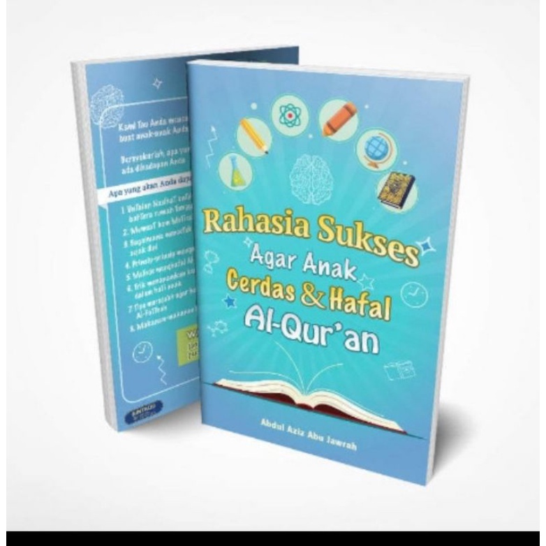 

Rahasia Sukses agar Anak cerdas dan hafal Al-Quran