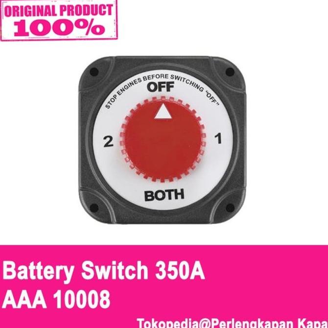 Battery Switch 350A / Battery Switch 10008 / Switch Aki Kapal Star Seller termurah