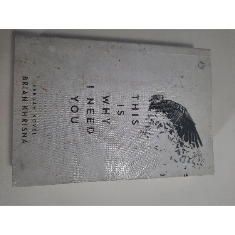 This is why i need you by Brian Khrisna (Preloved)