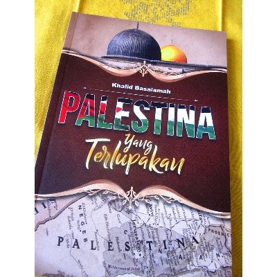 Palestina Yang Terlupakan terakhir