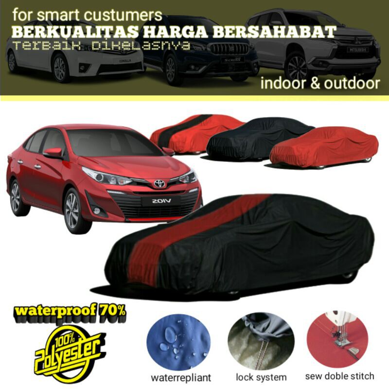 Toyota Cover Sarung Penutup Mobil Vios Gen 1 Gen 2 Gen 3 Limo Murah 2009 2014 2020 2006