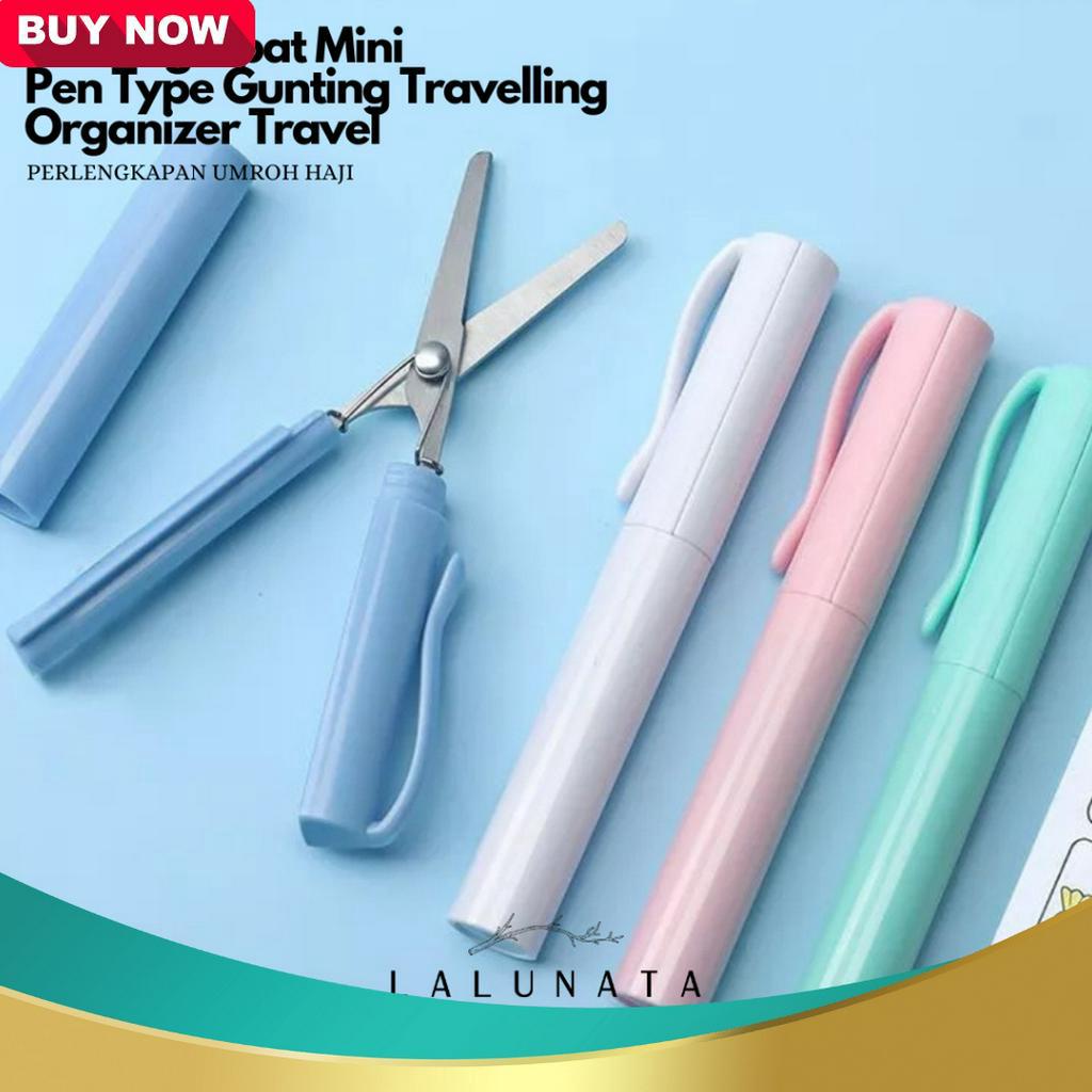 

TERMURAH Gunting Lipat Mini Pen Type Gunting Travelling Organizer Perlengkapan Umroh Haji by Lalunata