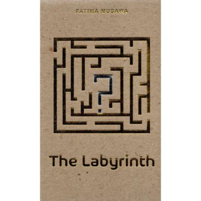 The Labyrinth BY Fatima Musawa