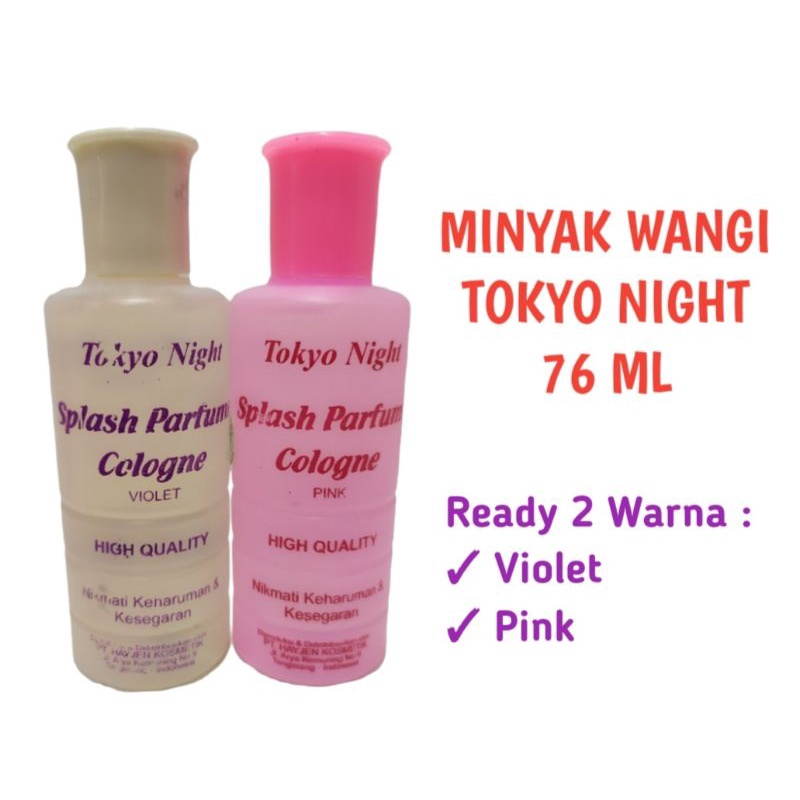 TOKYO NIGHT SPLASH PARFUM COLOGNE 76ML/ MINYAK WANGI COLOGNE TOKYO NIGHT BOTOL PLASTIK/ MINYAK WANGI