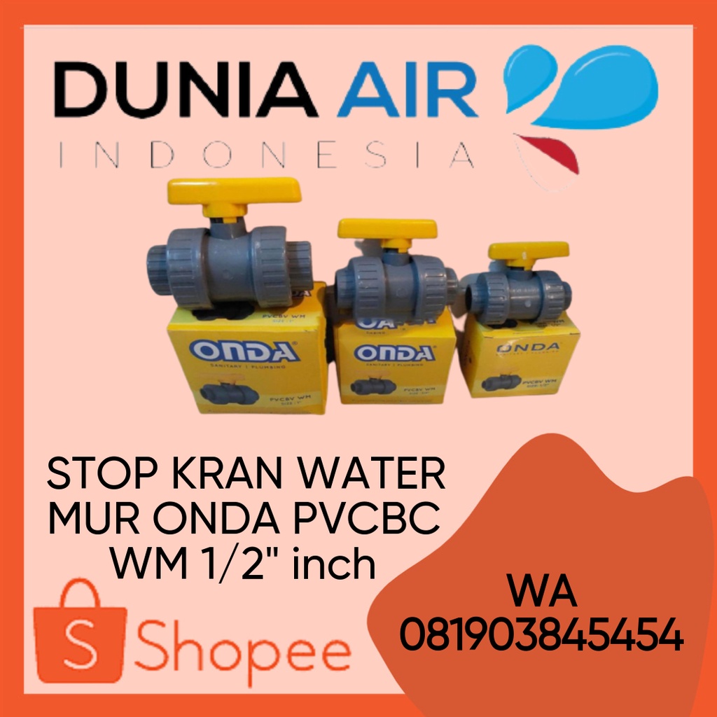 STOP KRAN WATER MUR ONDA PVCBV WM 1/2" inch PVC Ball Valve Watermur