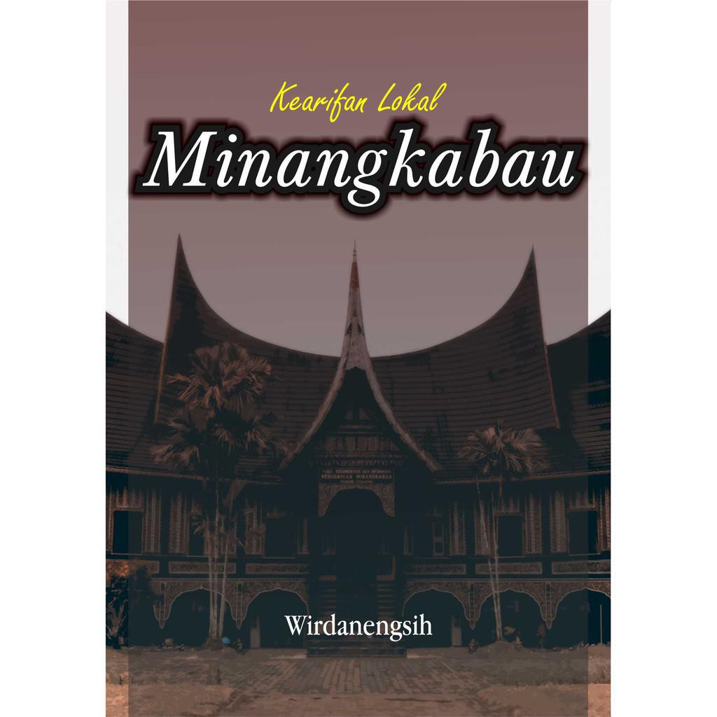 Buku Kearifan Lokal Minangkabau