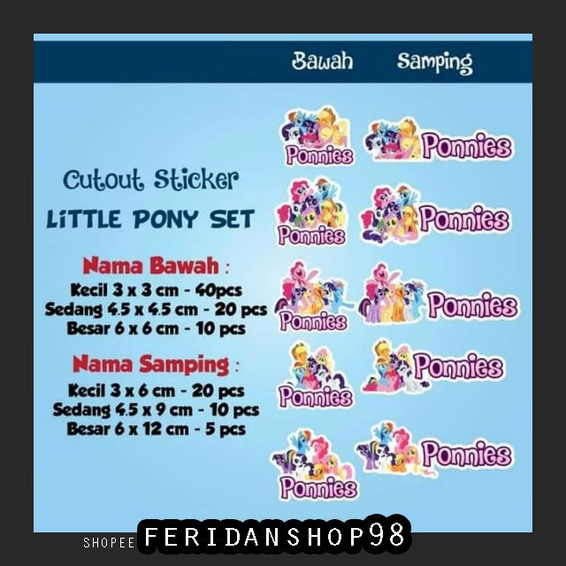 

FS182 STIKER STIKER LABEL NAMA ATK TAHAN AIR STICKER WATERPROOF CUTOUT-MY LITTLE PONY BY FERIDANSHOP