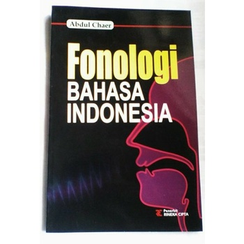 BUKU FONOLOGI BAHASA INDONESIA - ABDUL CHAER