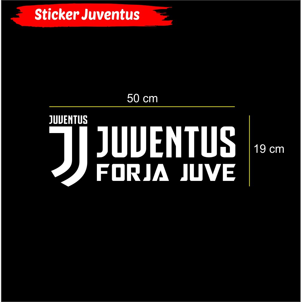 Stiker Mobil Logo Baru Juventus Forza Juve Cutting Sticker Mobil Logo New Juventus Forza Juve