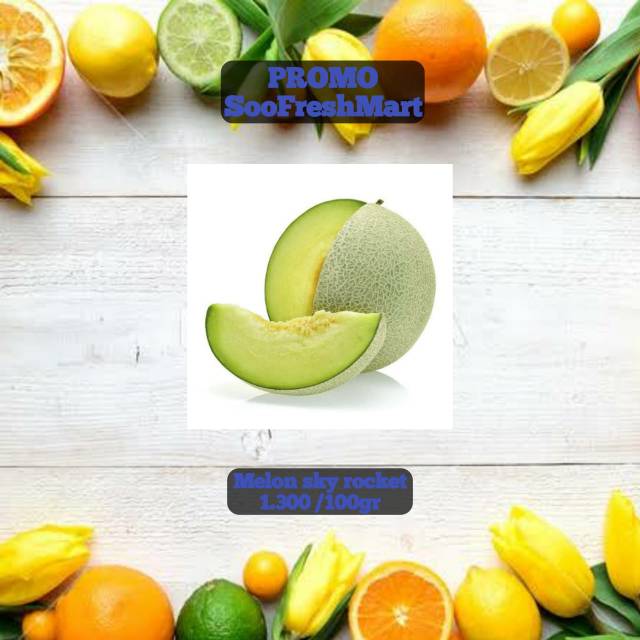 

MELON SKY ROCKET