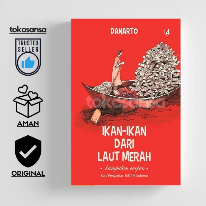 IKAN-IKAN DARI LAUT MERAH Kumpulan Cerpen - Danarto