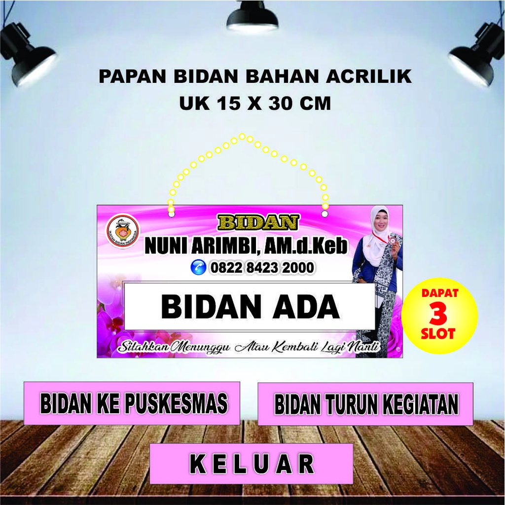 Papan nama bidan ada - keluar uk 15 x 30 cm (gratis disain)