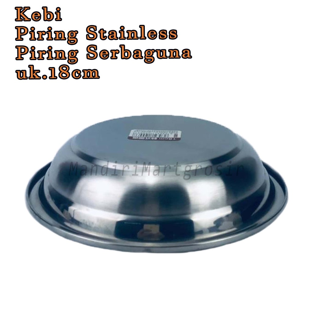 Piring Stainless *Kebi * Piring Serbaguna * uk.18cm