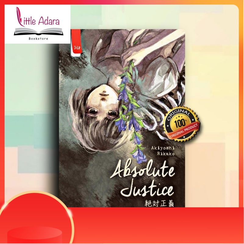 NOVEL ABSOLUTE JUSTICE - Akiyoshi Rikako
