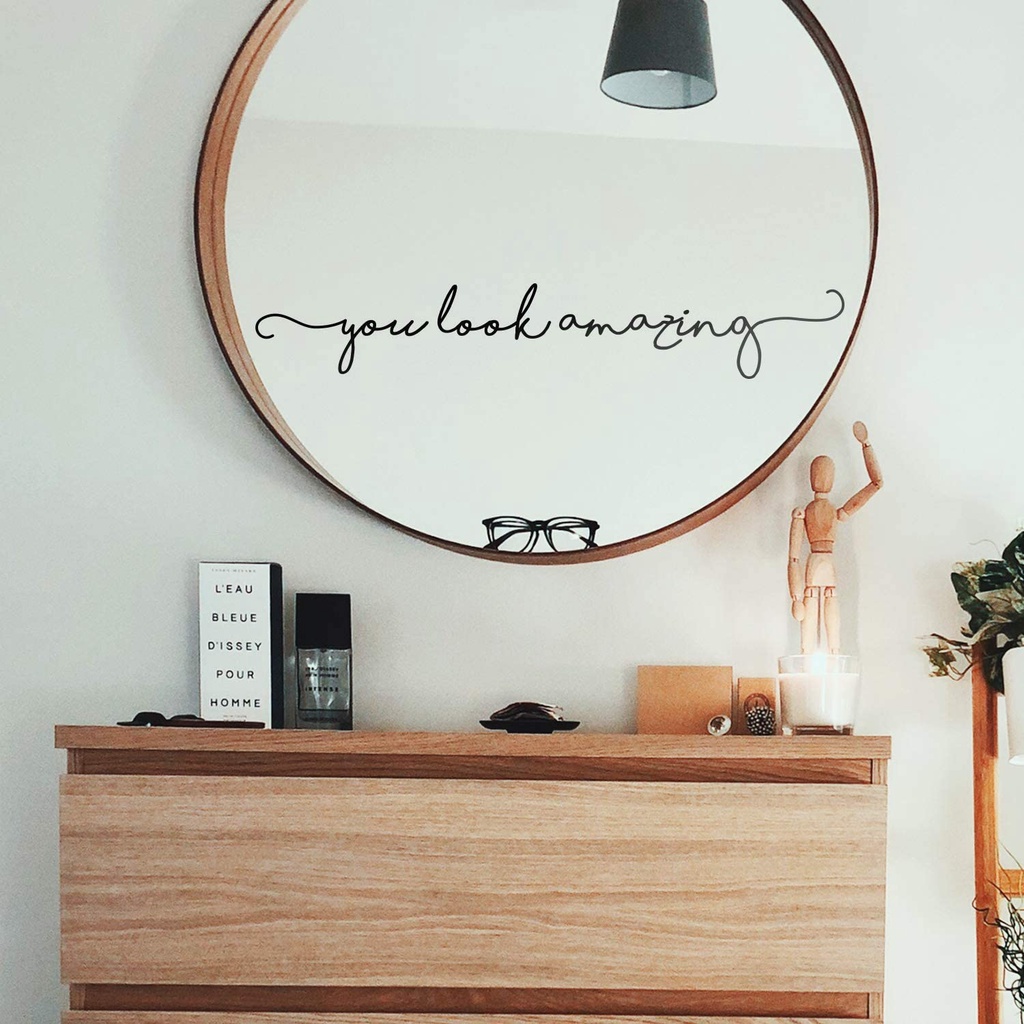 [Vinyl Wall Art Decal - You Look Amazing - 3.9 X 17.7] [Trendy Inspirational Quote Sticker for Mirror Bedroom Closet Playroom Living Room Office Bathroom Decor]