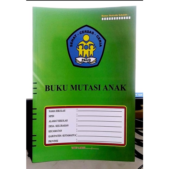 

BUKU MUTASI ANAK UNTUK TK/PAUD