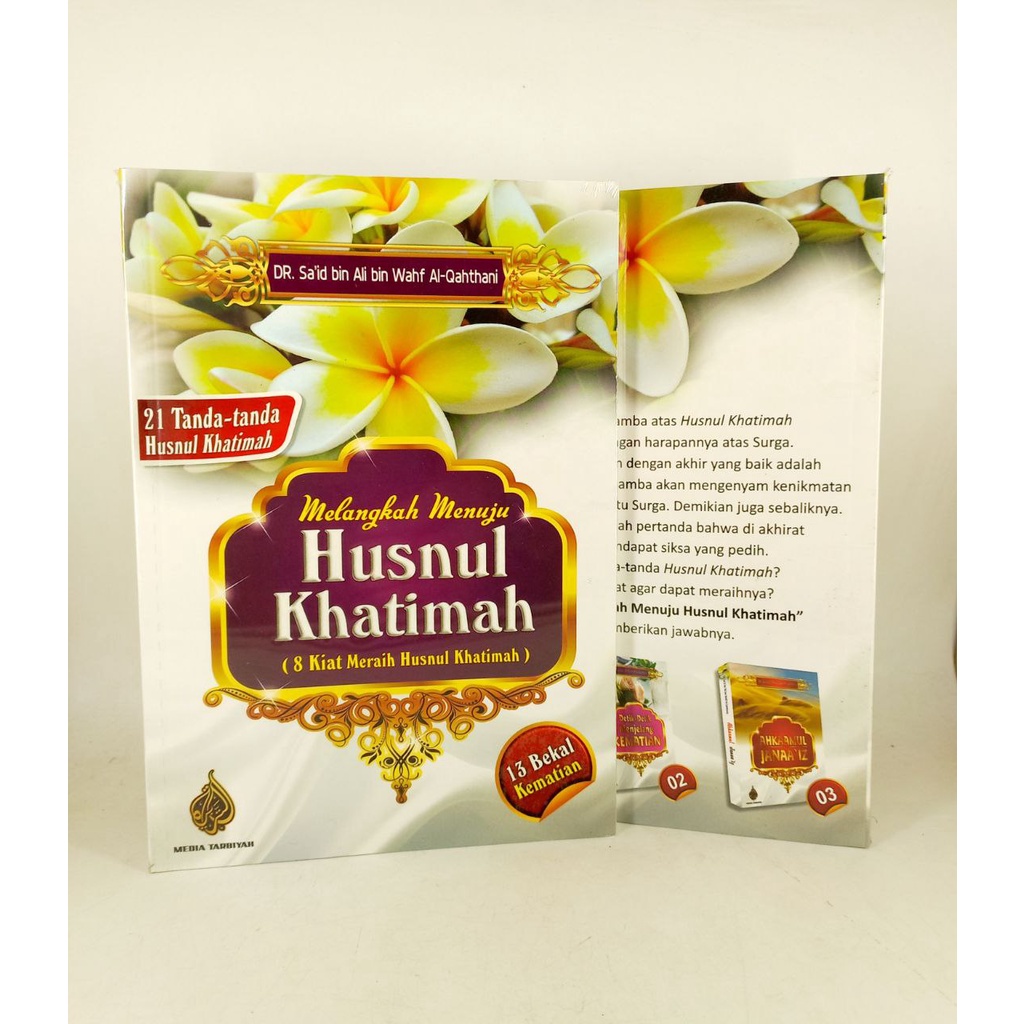 Buku  Melangkah menuju Husnul Khatimah - Media Tarbiyah ( 8 Kiat Meraih Husnul Khatimah )