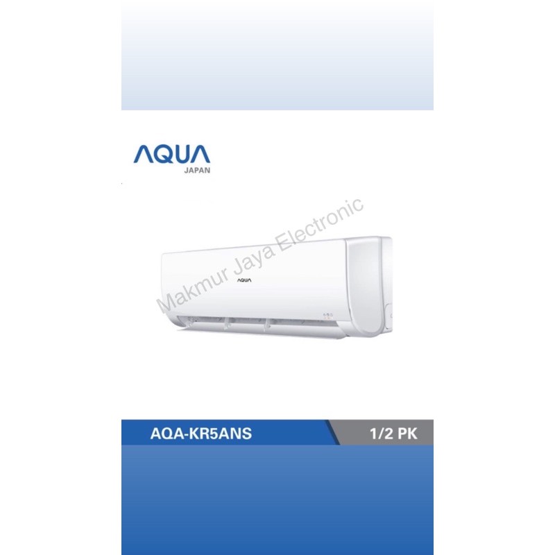 AC AQUA KR 05 ANR 1/2 pk + PEMASANGAN KHUSUS CIREBON