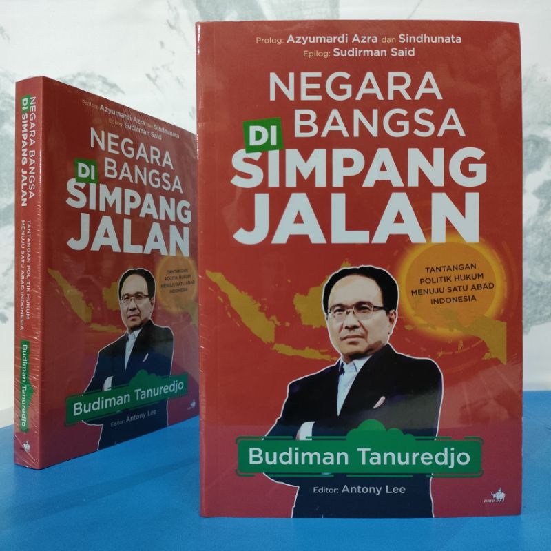 Buku Negara Bangsa Di Simpang Jalan Tantangan Politik Hukum Menuju Satu Abad Indonesia