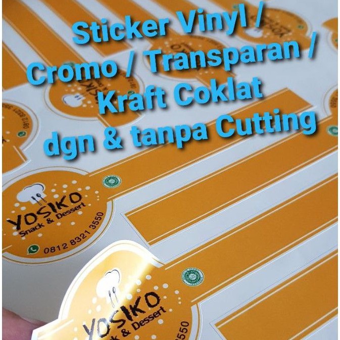 

Cetak Sticker label / stiker Vinil / Vinyl / Transparan / Cromo / Kraft ukuran A3+ dan Cutting