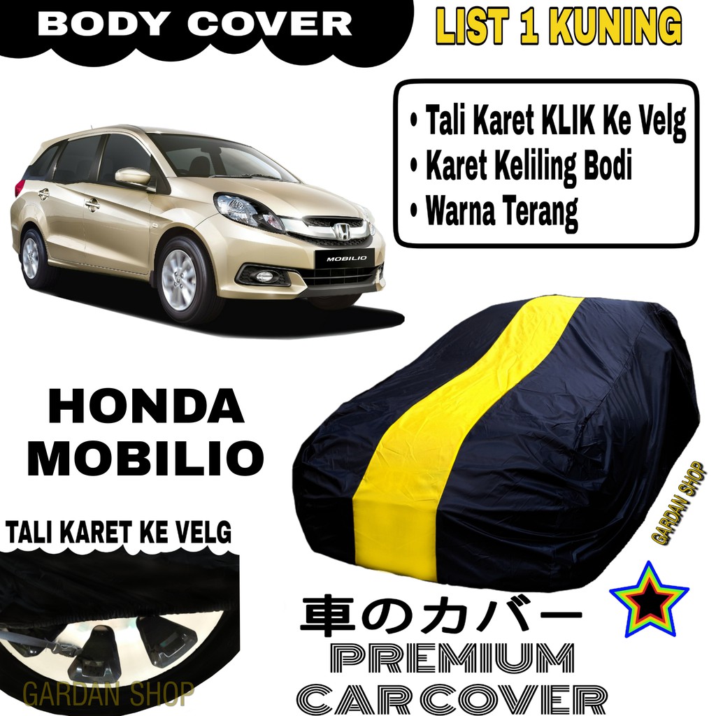 Body Cover HONDA MOBILIO List Single KUNING Sarung Mobil Penutup Mobilio PREMIUM