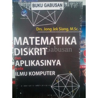 Matematika Diskrit Dan Aplikasinya Pada Ilmu Komputer Jong Jek Siang Buku K