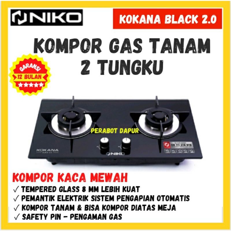 Niko Kompor Gas Tanam Meja  Niko KOKANA 2.0 Kompor Tanam 2 Tungku Kompor Kaca Murah
