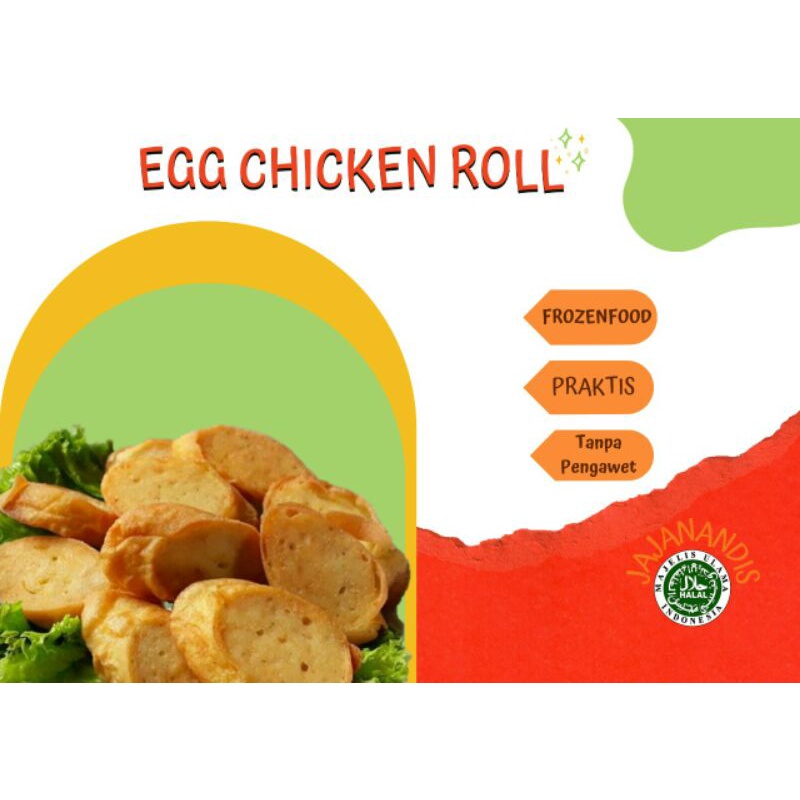

EGG CHICKEN ROLL