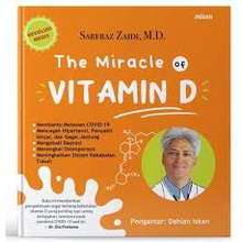 

THE MIRACLE OF VITAMIN D