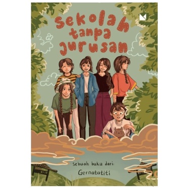 Sekolah Tanpa Jurusan - Gernatatiti