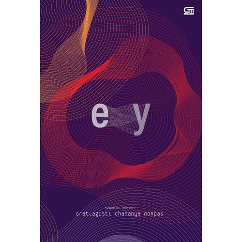 Buku Novel ey e_y Gratiagusti Chananya Rompas