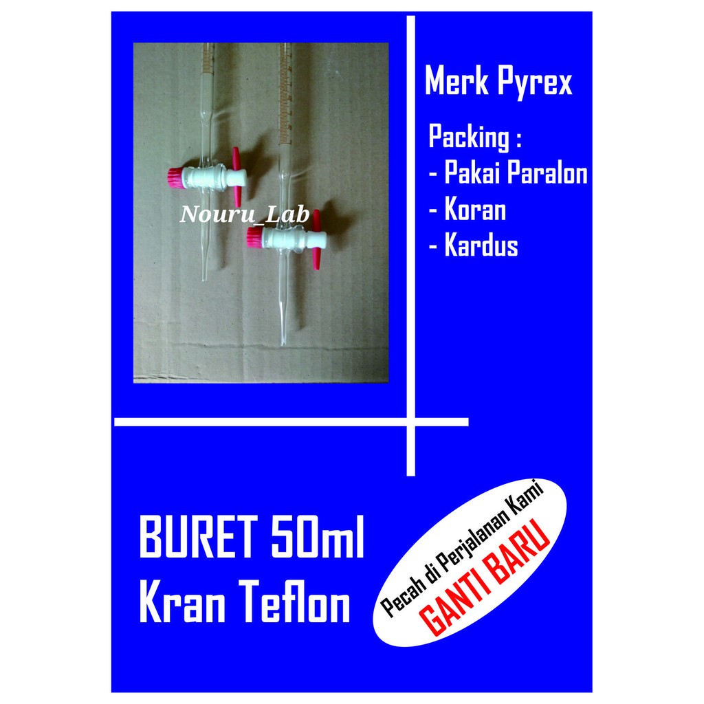 Buret 50ml Kran Teflon Merk Pyrex