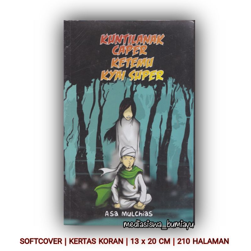 NOVEL KUNTILANAK CAPER KETEMU KTAI SUPER