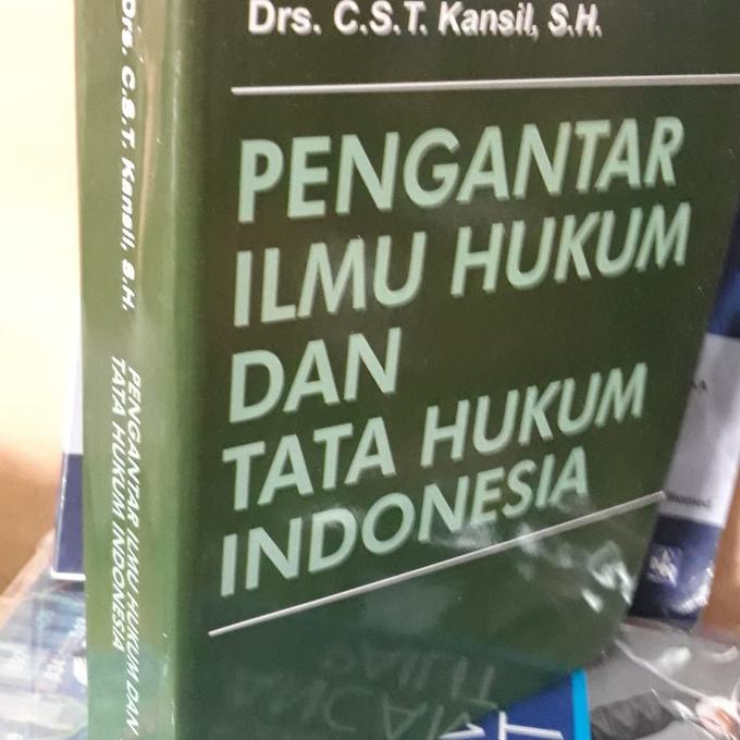 

buku pengantar ilmu hukum dan tata hukum indonesia by C.S.T. Kansil Kode 301