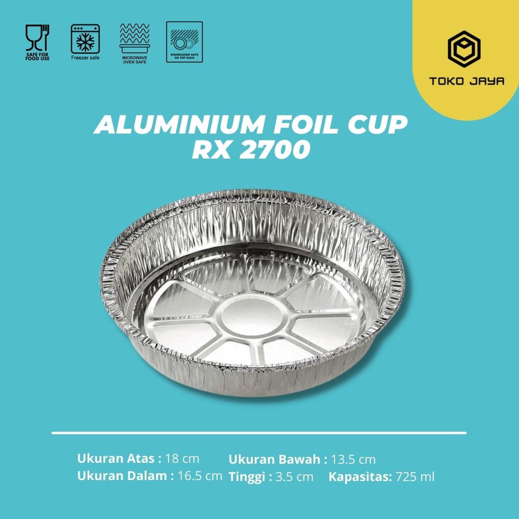 ALUMINIUM FOIL CUP RX 2700 / ALUMINIUM FOIL CUP / READY STOCK