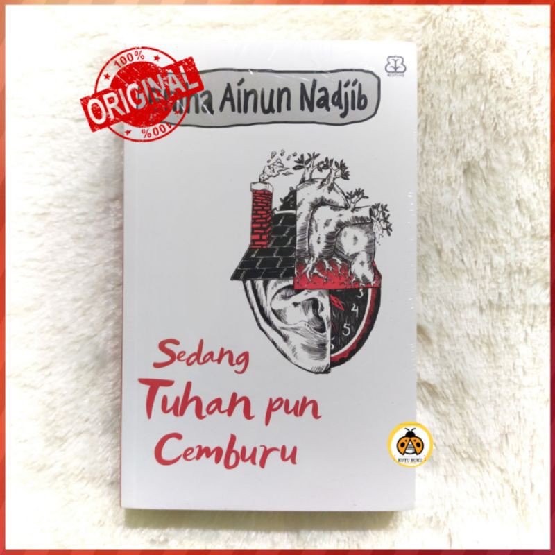 Sedang Tuhan pun Cemburu - Emha Ainun Nadjib