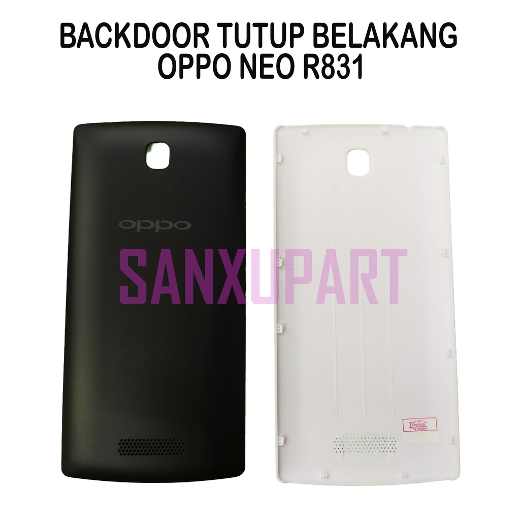 BACKDOOR BACK COVER TUTUP BELAKANG OPPO NEO R831