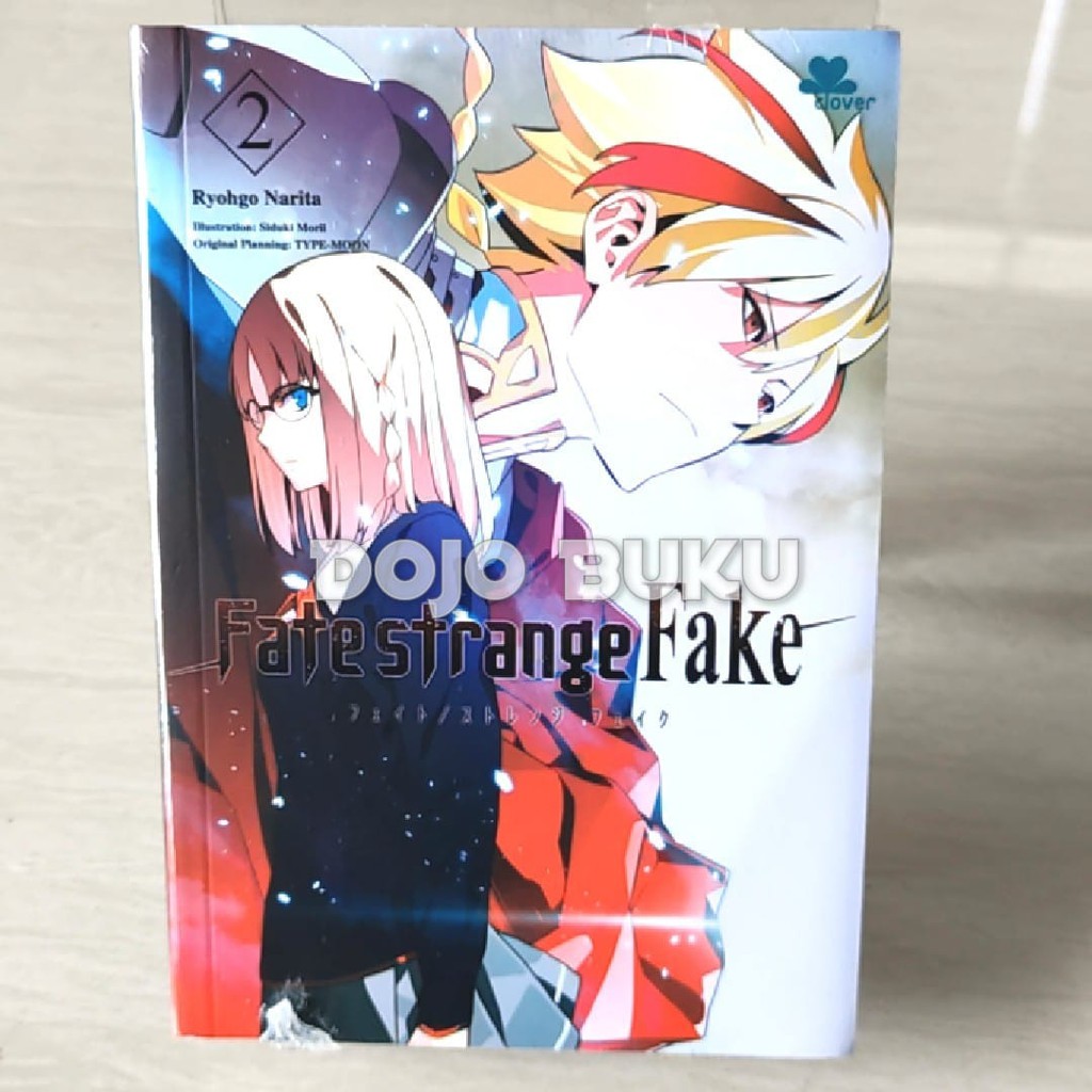 Light Novel Fate/Strange Fake by Yohgo Narita &amp; Siduki Morii