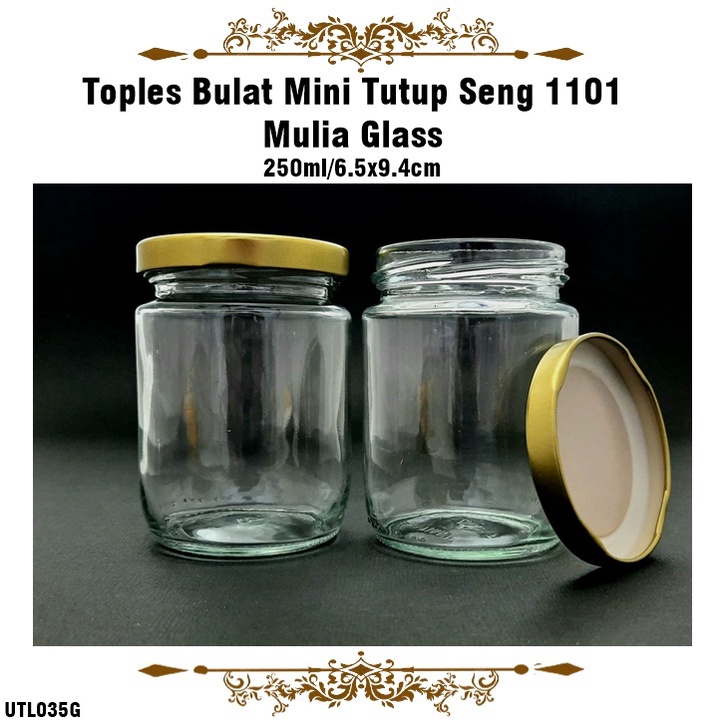 [1kg 6pcs] Toples Bulat Mini Tutup Seng 11001 Mulia Glass 250ml