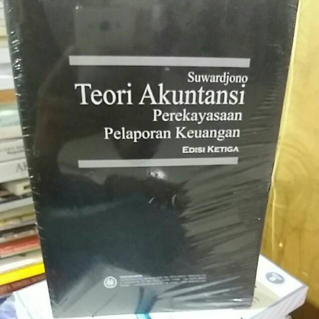 Buku suwardjono teori akuntansi perekayasaan pelaporan keuangan