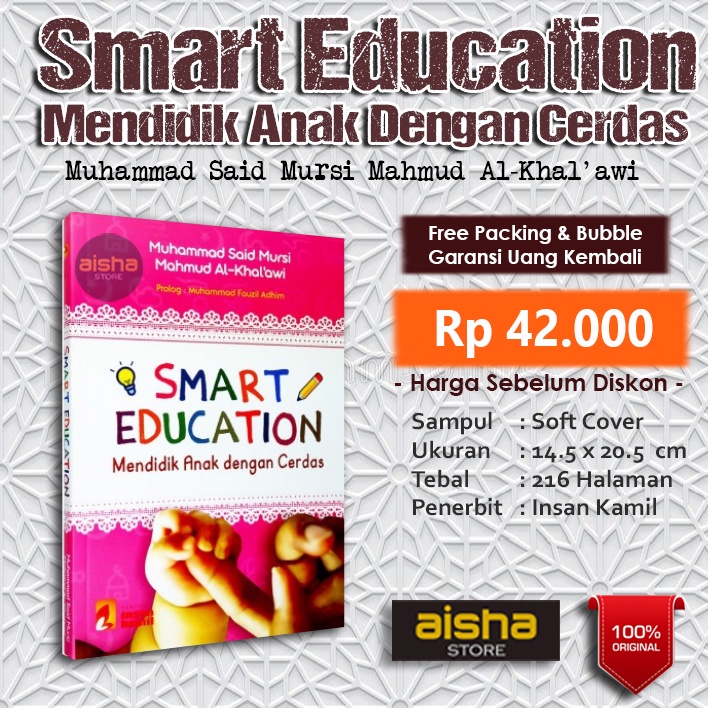 Smart Education - Mendidik Anak Dengan Cerdas - Insan Kamil