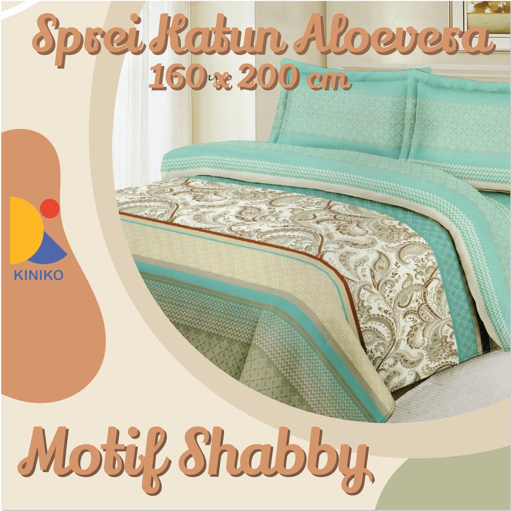 SPREI KATUN ALOEVERA SHABBY MOTIF BANYAK MURAH T30 160x200 CM KINIKO