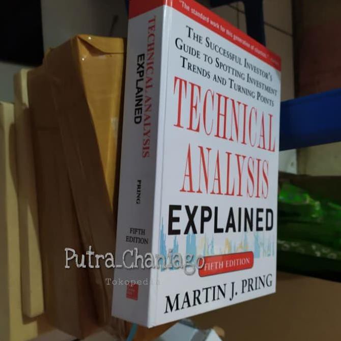 Technical Analysis Explained 5Th Fifth Edition By Martin J Pring 5