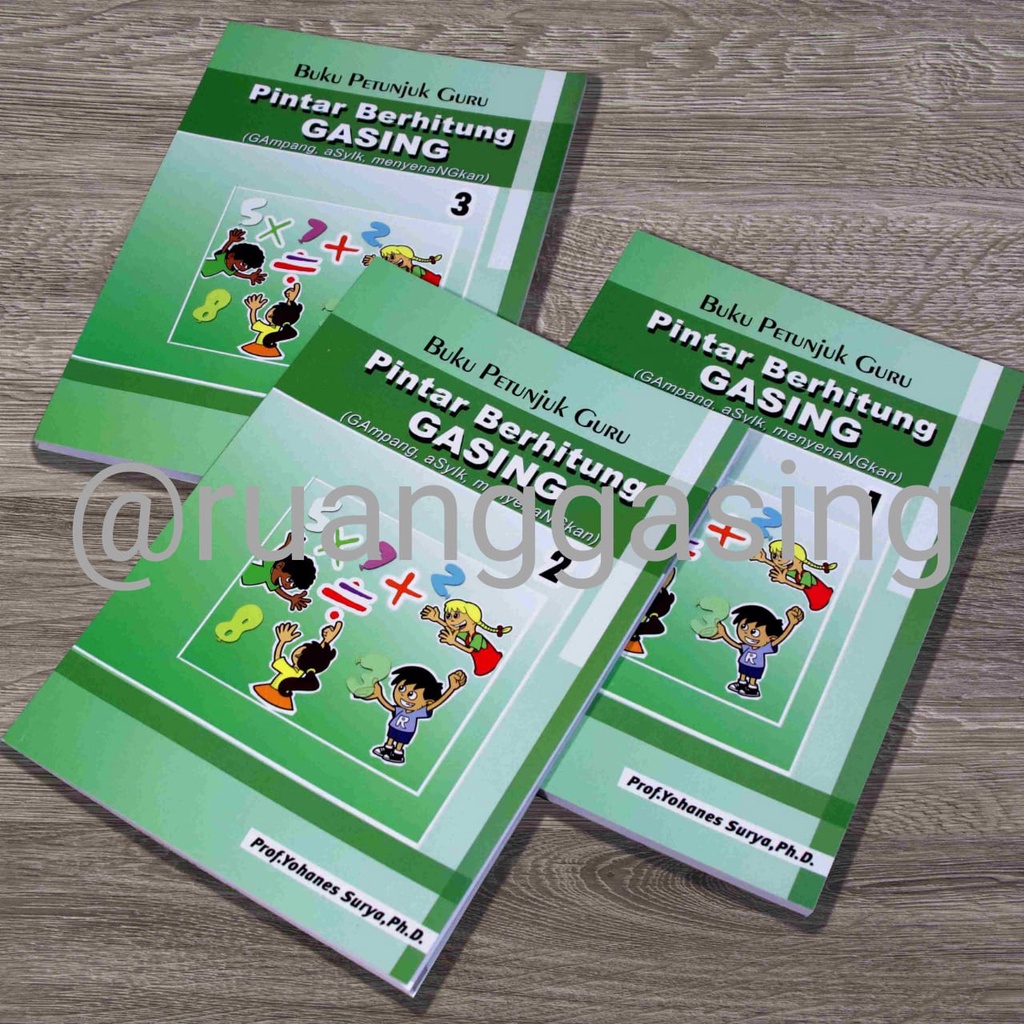 Buku Petunjuk Guru Pintar Berhitung Matematika GASING karya Prof.Yohanes Surya Ph.D.
