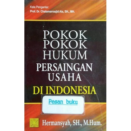 

Buku Pokok-pokok Hukum Persaingan Usaha Di Indonesia GRATIS ONGKIR