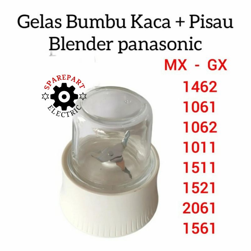 GELAS BUMBU KACA + PISAU 1SET BLENDER PANASONIC 1462 1061 1011 DLL