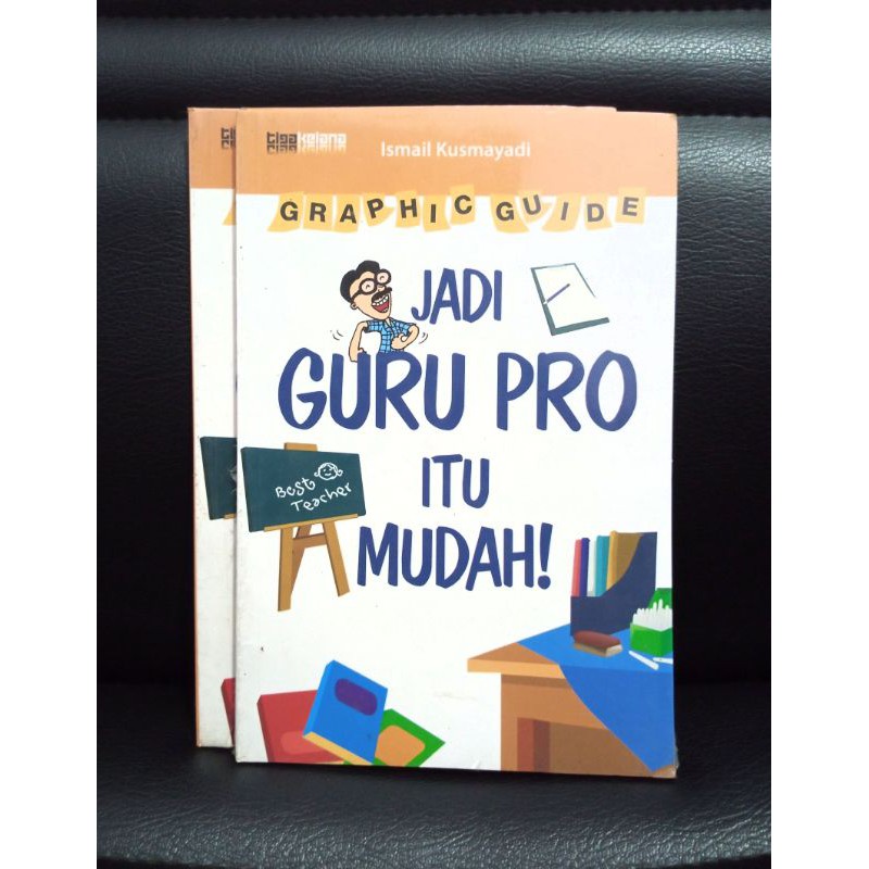 Jadi Guru Pro itu Mudah: Graphic Guide