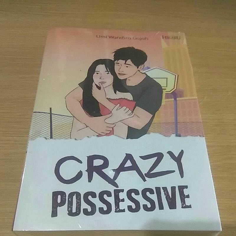 

JUAL BUKU "CRAZY POSSESSIVE" By Umi Wandira Gajah